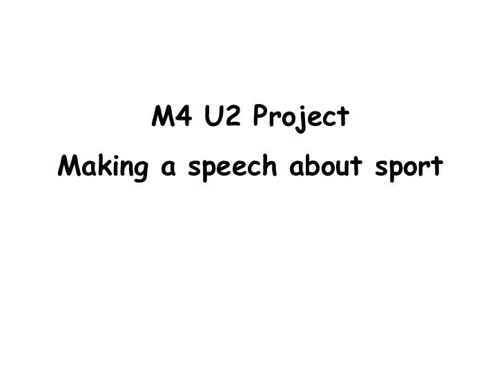 译林版必修四Unit 2 Sporting events Project 课件（共29张PPT）