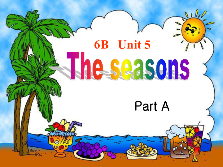 6B unit5 Seasons Part A