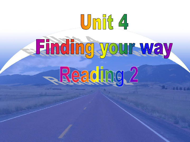 牛津译林七年级英语下册 Unit 4 Finding your way Reading2课件共28张PPT缺少素材