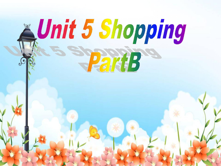 Unit 5 Shopping PB 课件(共35张PPT)
