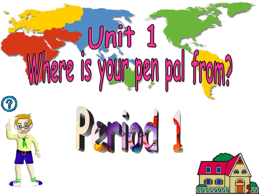 Unit 1 Where’s your pen pal from?（全单元）
