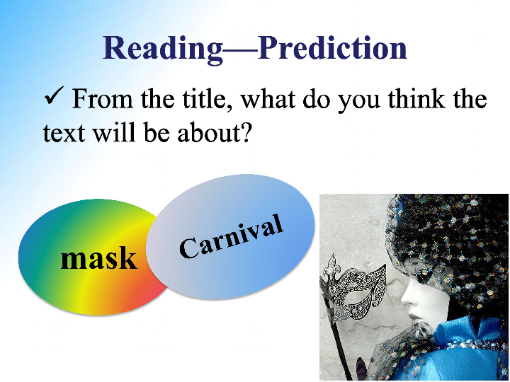 外研版必修五Module4 Carnival Reading and writing(共20张PPT)