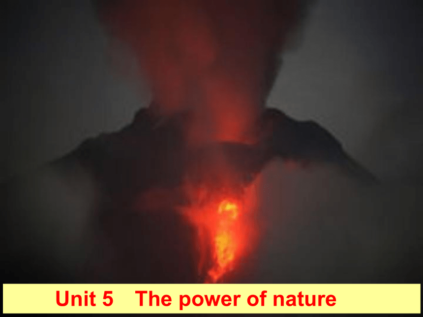 【金版新学案】2015届高考英语（人教版）大一轮复习讲义课件：选修6 Unit 5　The power of nature