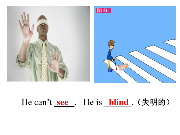 Unit 1 He can’t see 课件(共18张PPT)