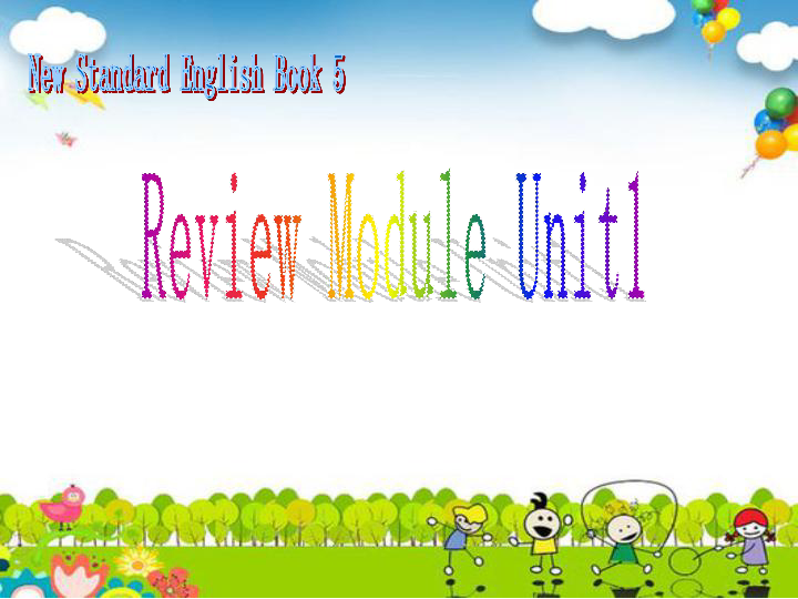 小学英语外研版(一年级起点)三年级上册Review Module Unit 1 课件 (共17张PPT)