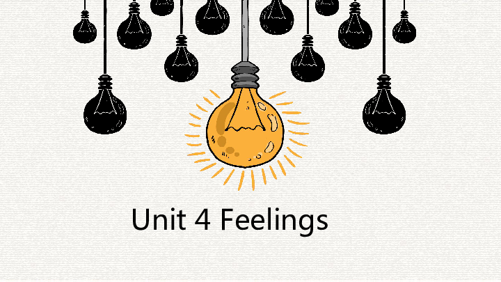 Unit 4 Feelings  课件(共32张PPT)