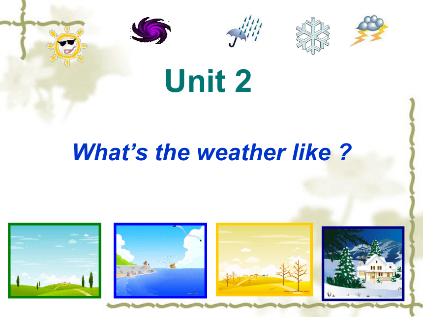 外研版（2012新版)七年级上Starter>Module 4 My everyday lifeUnit 2 What's the weather like?