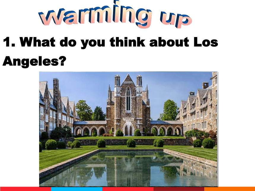 Module 7  Summer in Los Angeles Unit 2  Fill out a form and come to learn English in LA 教学课件