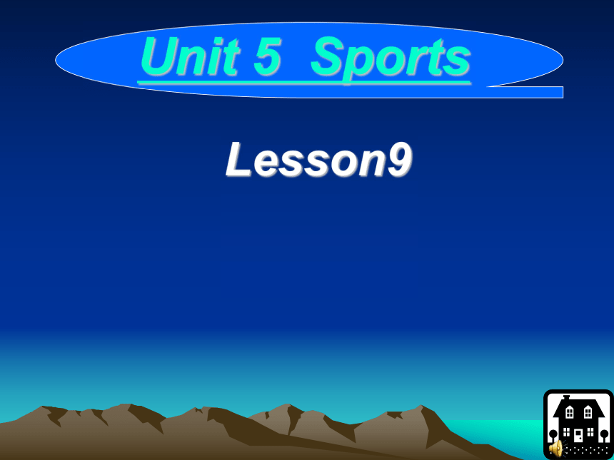 闽教版小学英语第五册Unit5 Sports Lesson9课件