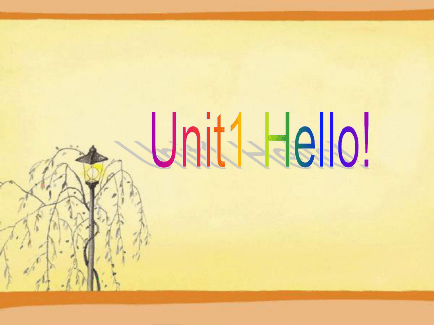 英语三年级上广州版《UNIT 1 Hello》课件