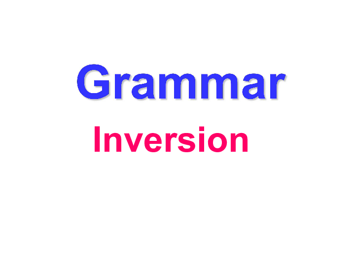 Unit 4 Astronomy: the science of the star Grammar Inversion(51张PPT)