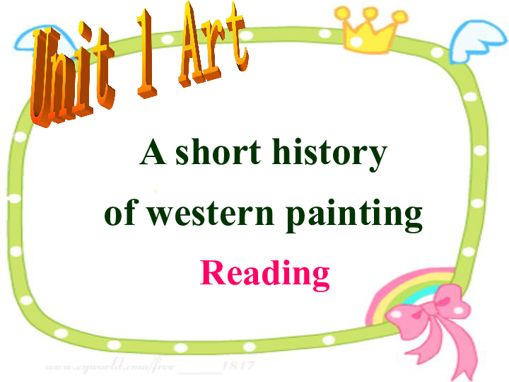 人教版高二英语选修六课件：Unit1 Art A short history of western painting  reading(共25张PPT)