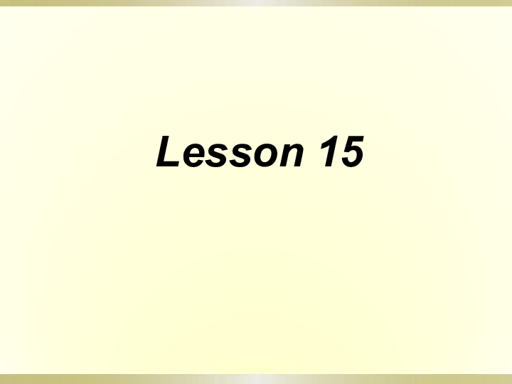 Unit 3 My father is a writer. Lesson 15 课件（19张PPT）