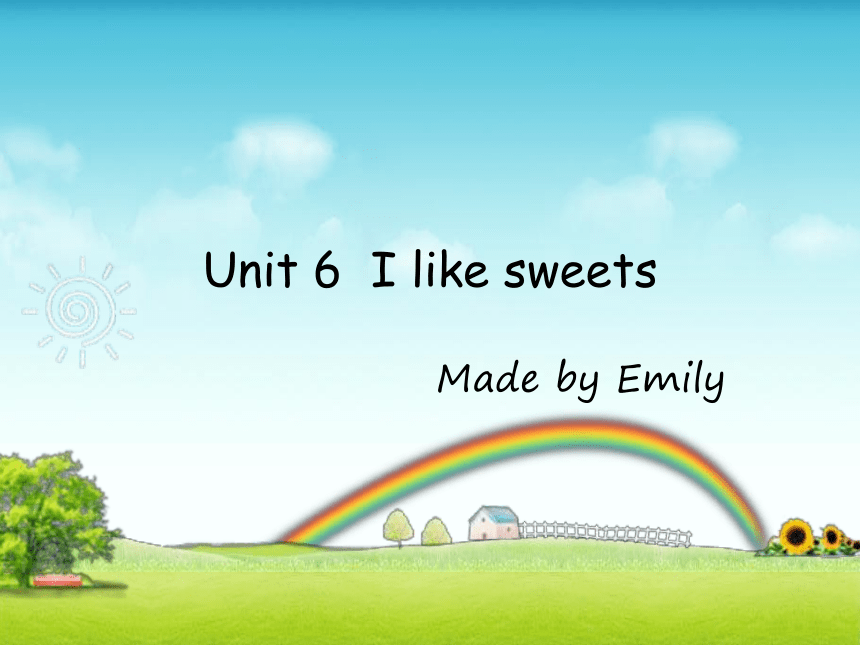 unit 6 I like sweets