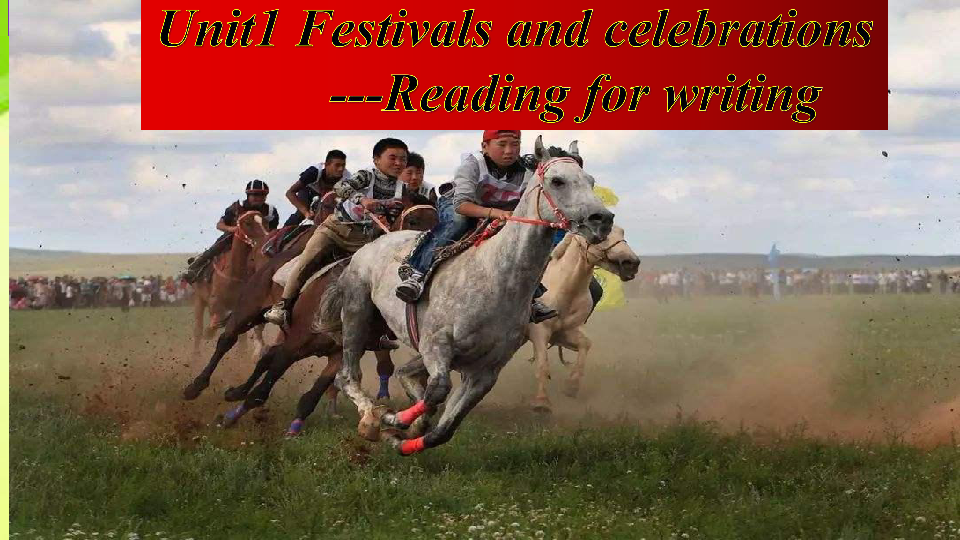 高一英语人教版必修3 Unit1 Festivals and celebrations ---Reading for writing 词汇 课件（共33张）