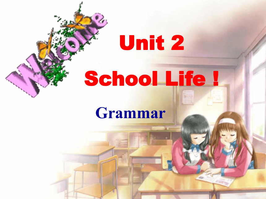 8A Unit 2 School life Grammar