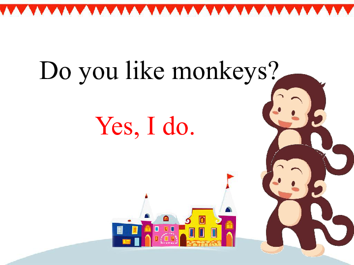 Unit 9 I Like Monkeys 课件 (共19张PPT)