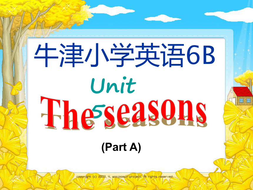 6B Unit 5 The Seasons Part A