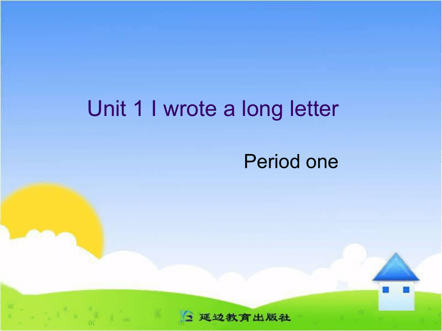 《unit 1》I wrote a long letter课件(4)