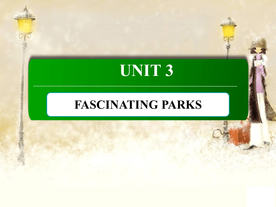 人教版（2019）选择性必修1点拨课件：UNIT 3 FASCINATING PARKS Section Ⅳ　单元要点复习  （共44张PPT）