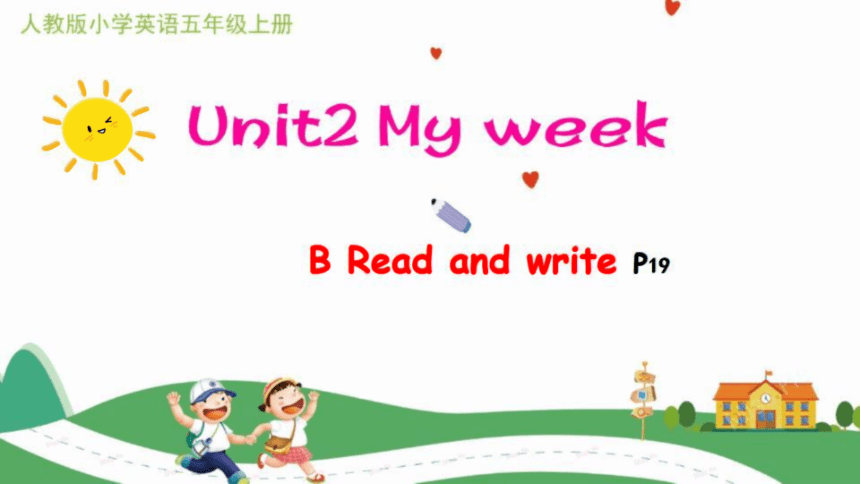 Unit 2 My Week Part B Read And Write（希沃版课件+图片版预览PPT）-21世纪教育网