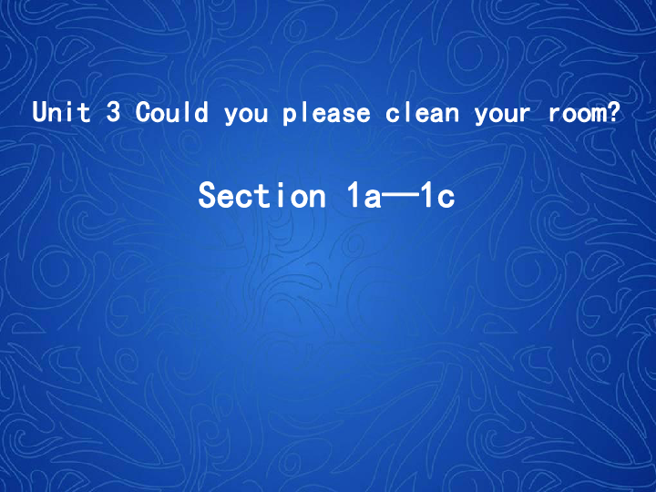 新目标八年级下Unit 3 Could you please clean your room? Section A 1a—1c课件(共14张PPT)