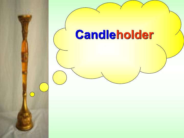 Unit 5 Look into Science Lesson 26 Keep the Candle Burning 教学课件 （34张PPT）