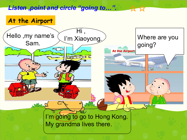 Module 10 Unit 1 Are you going to Hong Kong 课件(共19张PPT)