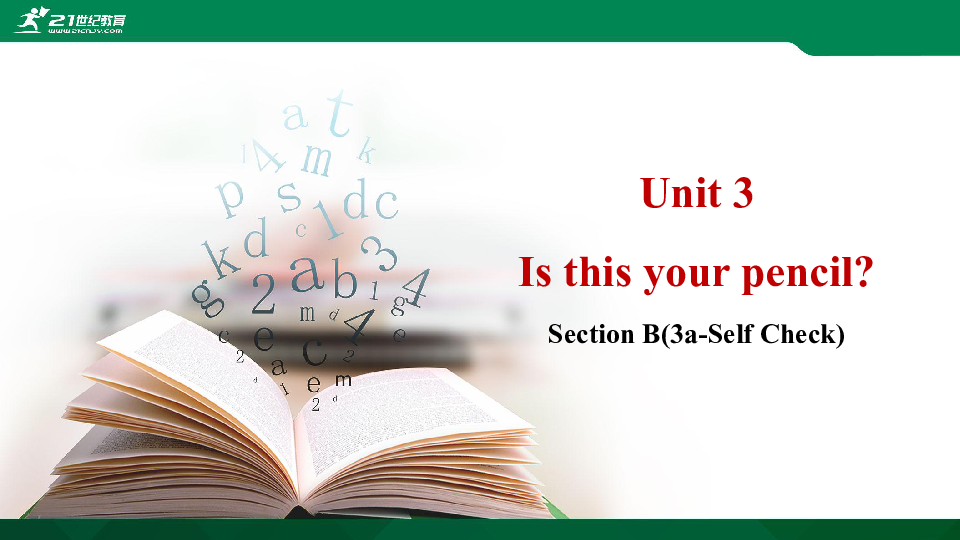 Unit 3 Is this your pencil? Section B(3a-Self Check)课件