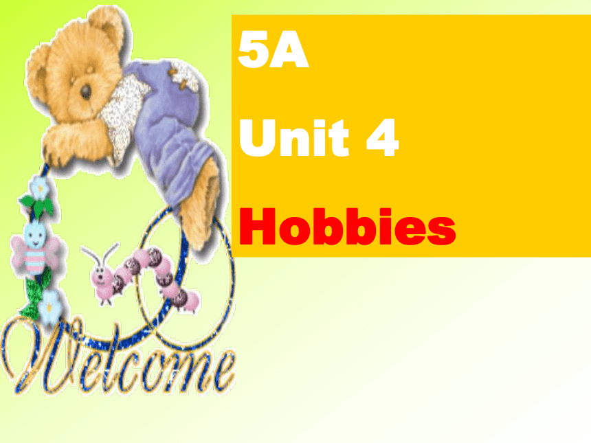 Unit 4 Hobbies Story time 课件
