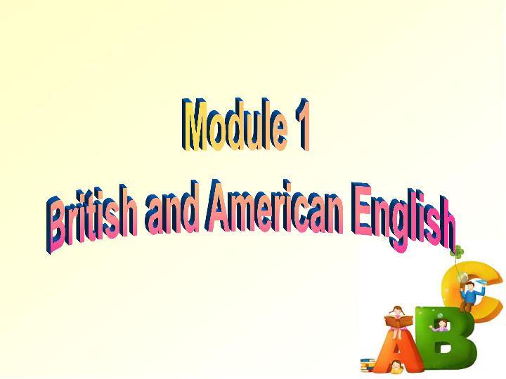 外研版高中英语Book5 Module1 British and American English Period4 Listening课件(共35张PPT)