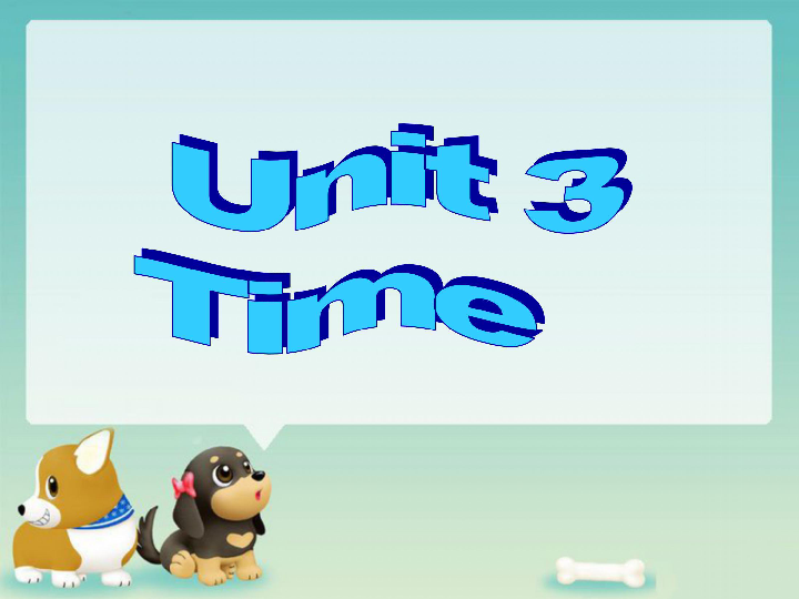 Unit 3 Time 课件(共31张PPT)