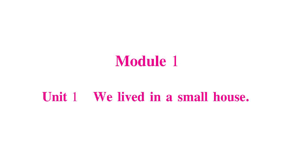 外研版（一年级起点） 五年级下册英语 Module 1 习题课件(20张PPT)