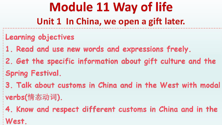 Module 11 Way of life Unit 1 In China ,we open a gift later.课件22张缺少音频