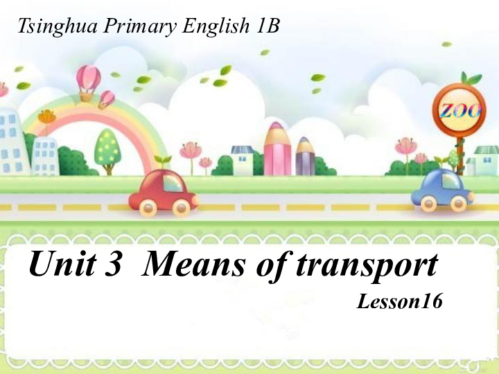 Unit 3 Means of transport lesson 16 课件 (共23张PPT) 无音视频