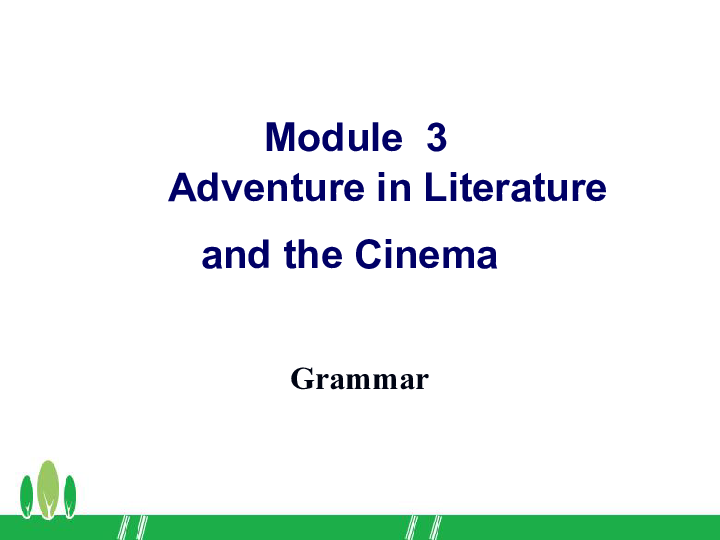 外研版必修五Module 3Adventure in Literature and the Cinema - Grammar课件（28张）
