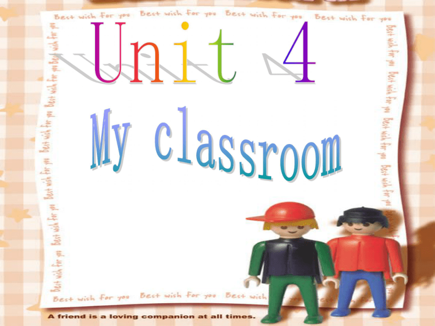 Unit 4 My classroom