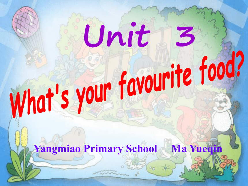 Unit 3 What’s Your Favourite Food?Part B