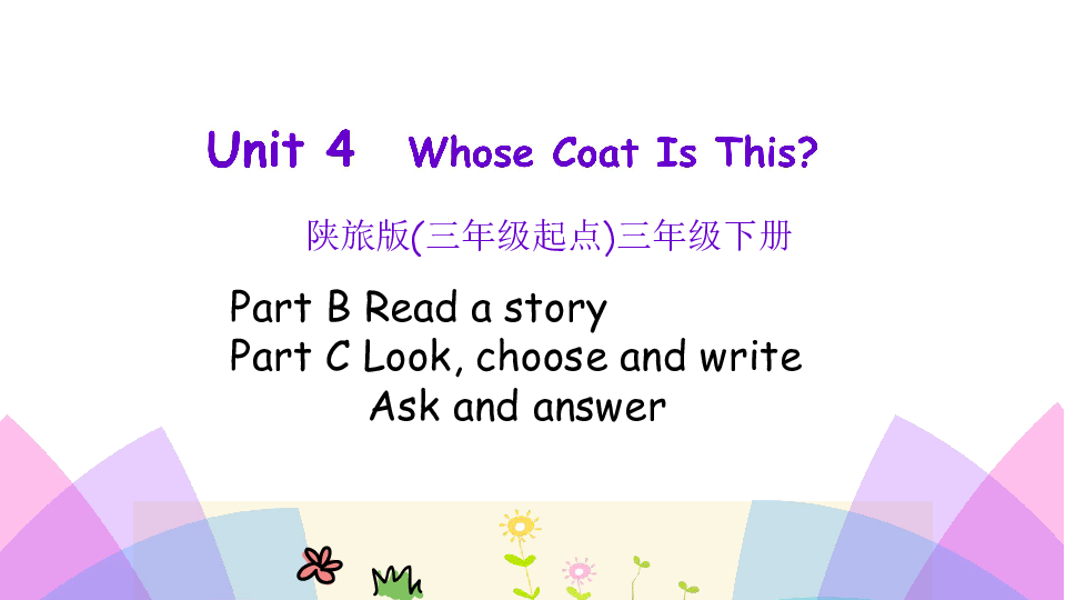 part b read a storypart c look, choose and write