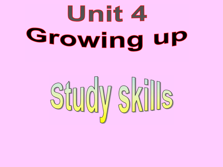 牛津译林版英语9A Unit4 Growing up Study skills课件（共21张PPT）