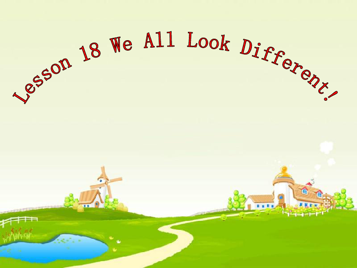 Unit 3 Body Parts and Feelings Lesson 18 We All Look Different!（21张PPT）