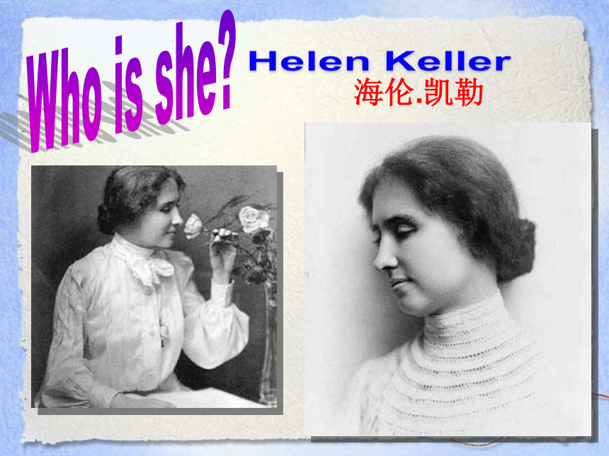 Unit4 Lesson 24 Helen Keller 课件