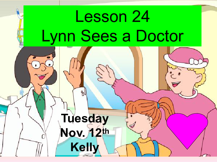 Unit 4 lesson 24 Lynn Sees a Doctor 课件(共31张PPT)