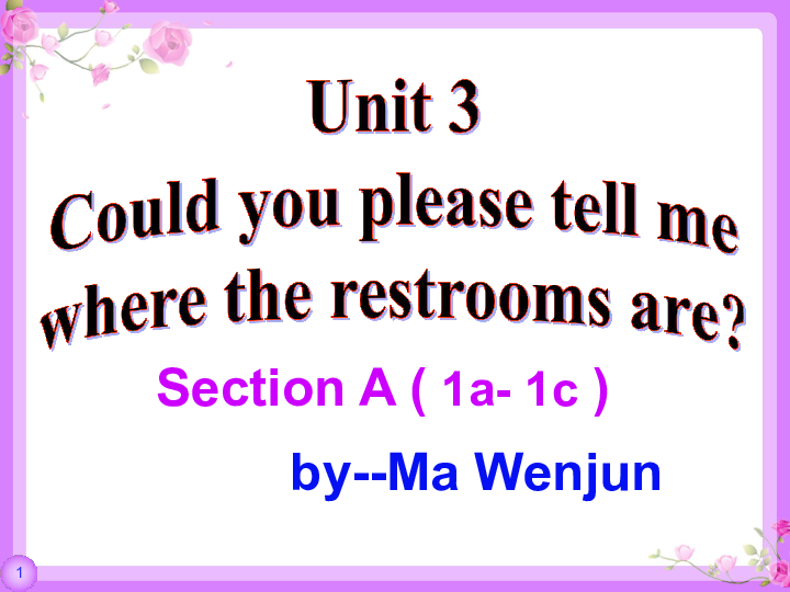 新目标英语九年级全Unit 3 Could you please tell me where the restrooms are?Section A 1a- 1c课件（30张PPT）