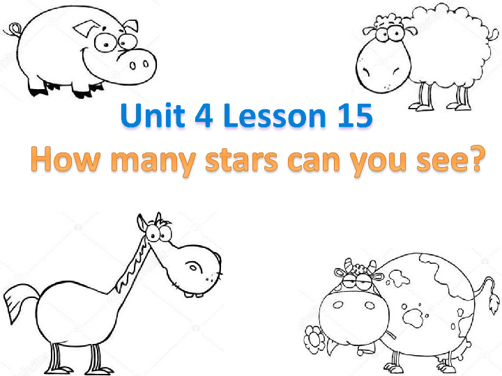 Unit4 How many stars can you see Lesson 15 课件  (共40张PPT)无音视频