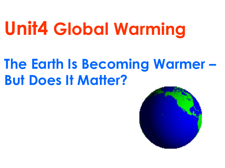 人教版高中英语选修6unit4 Global warming up and reading课件（共31张PPT）