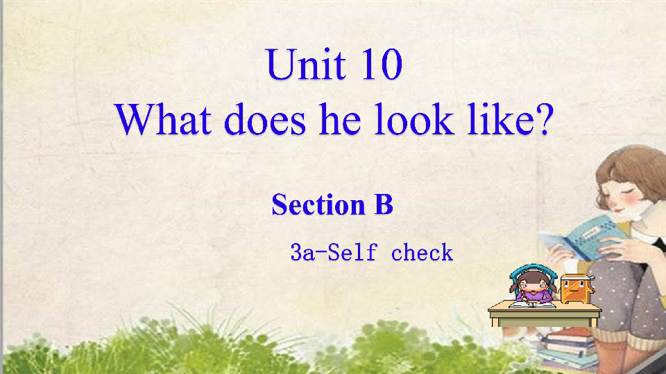 人教版英语七年级下册Unit10I’d like some noodles. Section B 3a-Self check 课件（PPT24张）