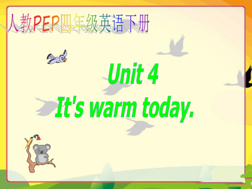 人教PEP版小学英语四年级下册《unit 4 it’s warm today》PPT课件之五