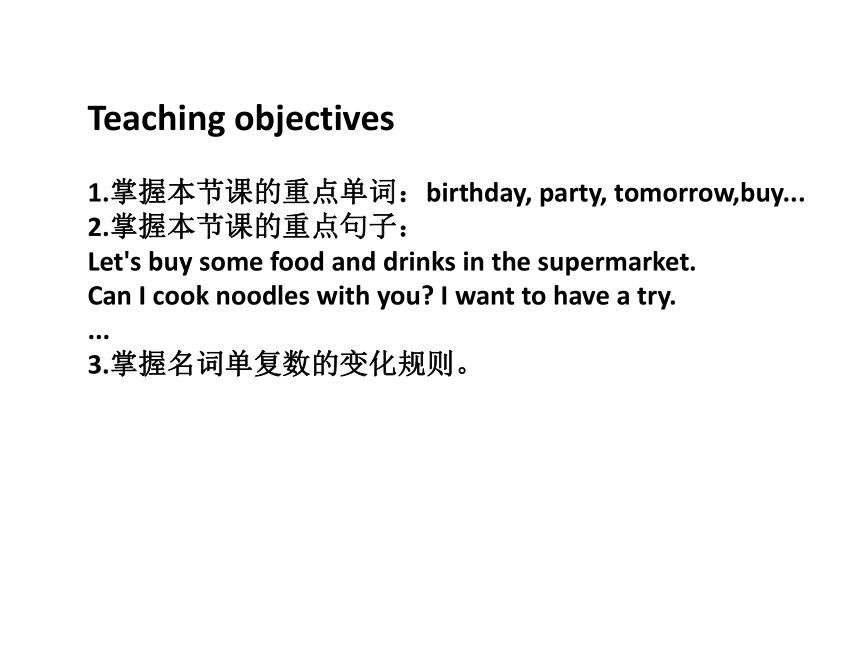 Starter Lesson 6 Have nice food  Section B A birthday party课件