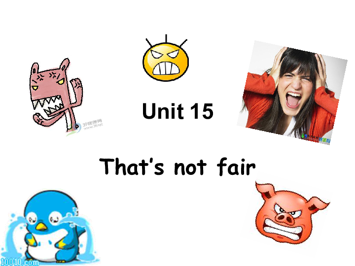 新概念英语青少版1A：Unit 15 That’s not fair 课件 (53张PPT)